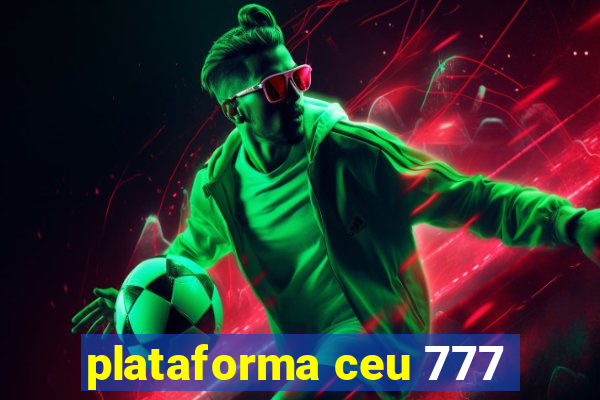 plataforma ceu 777